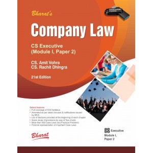 Bharat’s Company Law (Module 1 Paper 2)  for CS Executive December 2021 Exam by CS Amit Vohra, CS. Rachit Dhingra